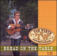 Bread on the Table von Tom Wurth