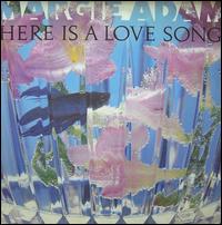 Here Is a Love Song von Margie Adam