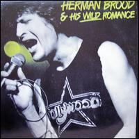 Herman Brood & His Wild Romance von Herman Brood