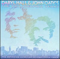 Philadelphia Years von Hall & Oates