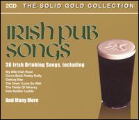 Irish Pub Songs [Solid Gold] von Various Artists