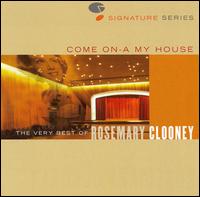 Come on-a My House: The Very Best of Rosemary Clooney von Rosemary Clooney