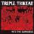 Into the Darkness von Triple Threat