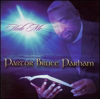 Hide Me von Rev. Bruce Parham