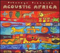 Putumayo Presents: Acoustic Africa von Various Artists