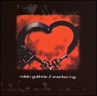 Everlasting von Robin Guthrie