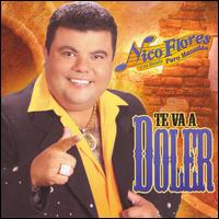 Te Va a Doler von Nico Flores