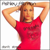 Don't Stress von Ashley Altman