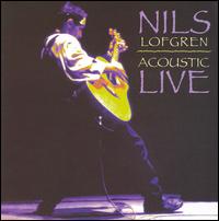 Acoustic Live von Nils Lofgren