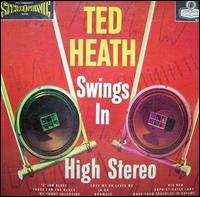 Swings in High Stereo von Ted Heath