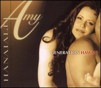 Generation Hawai'i von Amy & Willie K