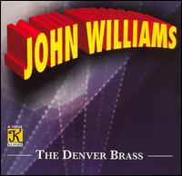 Denver Brass Plays John Williams von Denver Brass