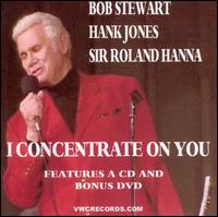 I Concentrate on You von Bob Stewart