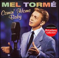 Comin' Home Baby! [Compilation] von Mel Tormé