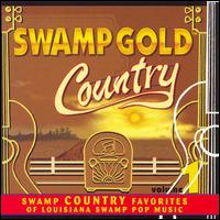 Swamp Gold Country, Vol. 1 von Various Artists