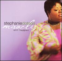 Miracles Still Happen von Stephanie Dotson