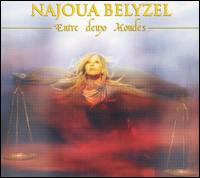Entre Deux Mondes von Najoua Belyzel