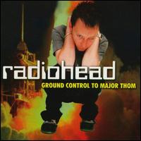 Ground Control to Major Thom von Radiohead