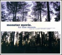 To the Moon von Monster Movie