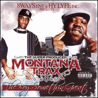 Montana Trax: The Boy Somethin' Great von 8Ball