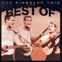 Best of Kingston Trio: Live von The Kingston Trio