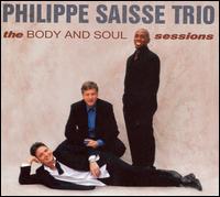 Body and Soul Sessions von Philippe Saisse