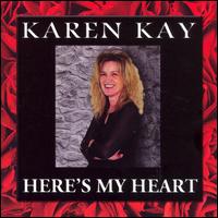 Here's My Heart von Karen Kay