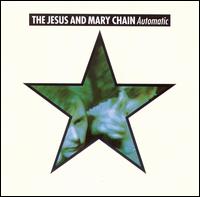 Automatic von The Jesus and Mary Chain