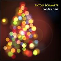 Holiday Time von Anton Schwartz