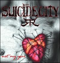 Not My Year von Suicide City