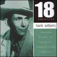 18 Greatest von Hank Williams