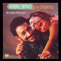 Mi Cosa Preciosa [2006] von Anibal Bravo