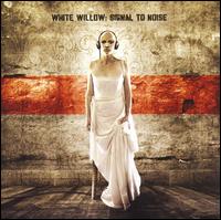Signal to Noise von White Willow