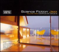 Science Fiction Jazz, Vol. 9 von Minus 8