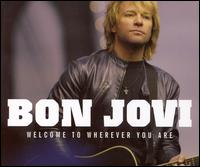 Welcome to Wherever You Are, Pt. 1 von Bon Jovi
