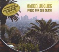 Music for the Divine von Glenn Hughes