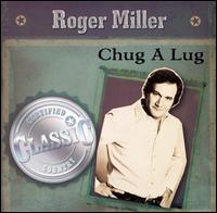 Chug a Lug von Roger Miller