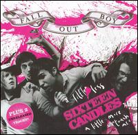 Little Less Sixteen Candles, A Little More Touch Me [#2] von Fall Out Boy