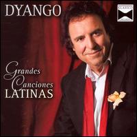 Grandes Canciones Latinas von Dyango