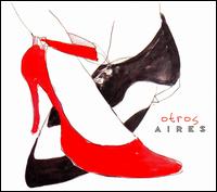 Otros Aires von Otros Aires