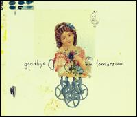 Goodbye Tomorrow von Goodbye Tomorrow