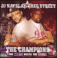 Champions: North Meets South von DJ Kayslay