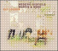 Out Louder von Medeski, Martin & Wood
