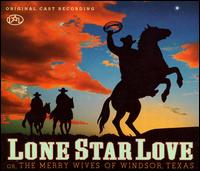 Lone Star Love [Original cast recording] von Original Cast Recording