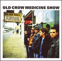 Big Iron World von Old Crow Medicine Show