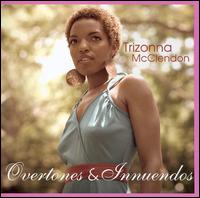Overtones & Innuendos von Trizonna McClendon