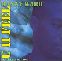 U II Feel von Manny Ward