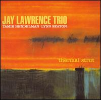 Thermal Strut von Jay Lawrence