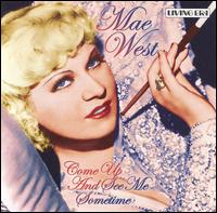 Come Up and See Me Sometime von Mae West
