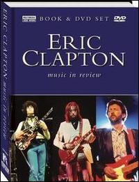 Music in Review von Eric Clapton